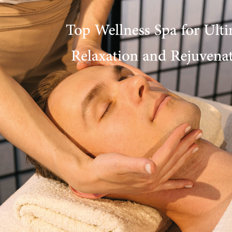 Top Wellness Spa for Ultimate Relaxation and Rejuvenation 68 Wellness Spa