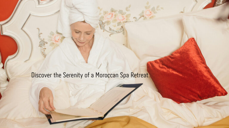 Discover the Serenity of a Moroccan Spa Retreat 51 Moroccan spa
